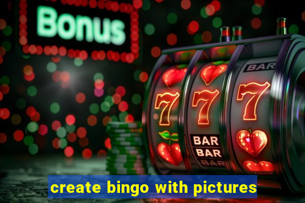 create bingo with pictures